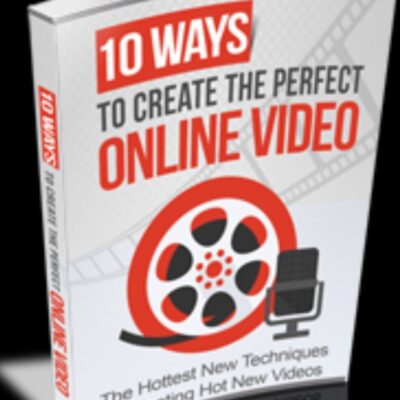Ten Ways to Create The Perfect Online Video